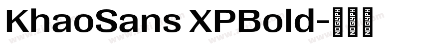 KhaoSans XPBold字体转换 KhaoSans XPBold字体转换